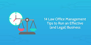 14 Law Office Management Tips To Run An Effective And Legal