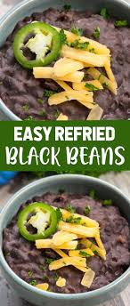 Black Beans Or Pinto Beans In Burrito Easy Refried Beans Recipe Mexican Dinner Recipes Mexican Side Dishes Taco Side Dishes