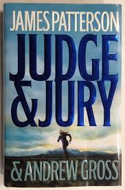 Judge Jury By James Patterson 2006 Hcdj 1st Ed Mafia Trials Women Jurors James Patterson Books James Patterson Books