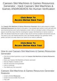 Slots™ huuuge casino is a free online multiplayer casino game where you play with people from all over the world. Caesars Slot Machines Games Resources Generator Hack Caesars Slot Machines Games Android Ios No Human Verification