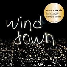 Definition of wind down (phrasal verb): Wind Down Various Artists Release Info Allmusic
