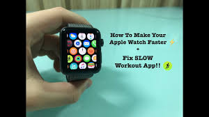 2018 How To Speed Up Your Apple Watch Fix Slow Workout App Youtube