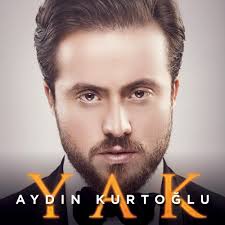 Aydın Kurtoğlu – Yak Lyrics | Genius Lyrics