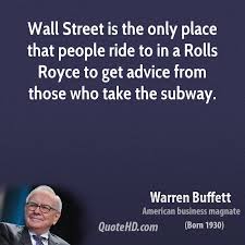 The more of it one has the more one wants. Sunday Wall St Quotes Warren Buffett Quotes Quotehd Dogtrainingobedienceschool Com