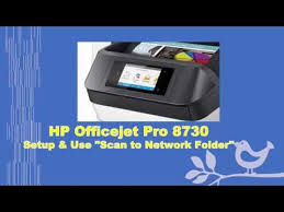 Install the product securely on a stable surface. Hp Officejet Pro 8710 8720 8730 8740 Setting Up Use Scan To Network Folder Youtube