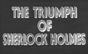The Triumph of Sherlock Holmes (1935)