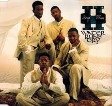 (i love my old boyz to men cds too.) Boyz Ii Men Water Runs Dry Lyrics Genius Lyrics