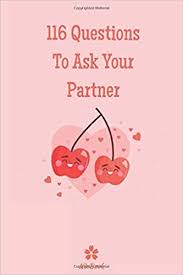 If you have correctly answered 15 questions or less: 116 Questions To Ask Your Partner Original Quiz For Her And Him Couples Valentine S Gift 9798603450223 Amazon Com Books