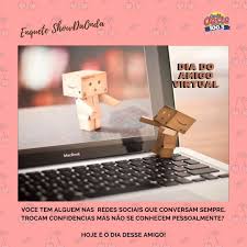 Amigo que é amigo anda sempre com a gente do lado de dentro do coração. Onda Oeste Fm Hoje E Dia Do Amigo Virtual Voce Tem Facebook