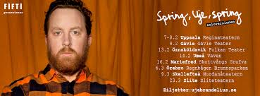 Spring uje spring är en svensk självbiografisk långfilm från 2020. Uje Brandelius Photos Facebook