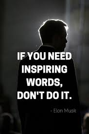5 Quotes From Elon Musk For Your Success Elon Musk Quotes Inspiration Inspirational Quotes Elon Musk Quotes
