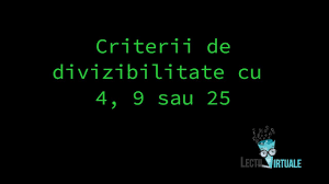 In baza 10 se scrie: Criteri De Divizibilitate Divizibilitatea Numerelor Naturale Criterii De Divizibilitate
