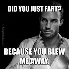 Your beauty is so magnificent, your birthday should be made a national holiday. Pick Up Lines 870 Best English Pick Up Lines With Pictures