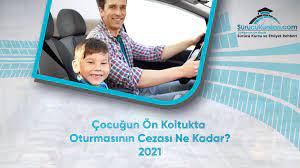 cocugun on koltukta oturmasinin cezasi ne kadar 2021 surucukurslari com
