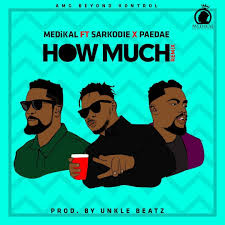 Download Medikal Ft Sarkodie Omar Sterling How Much Remix Entertainment Music Remix Latest Music