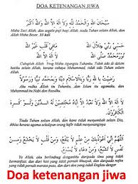 Tentunya dengan membersihkan hati kita, menghidari dari sifat dosa dan menjalankan semua. Doa Ketenangan Jiwa Doa Ayat Dan Zikir