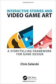 Know the differences between the different types of game learn how to adjust and choose the best tutorial for each target audience. Interactive Stories And Video Game Art A Storytelling Framework For Game Design Solarski Chris Amazon De Bucher