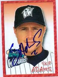 Skip Adams autographed Baseball Card (Minor League Card)