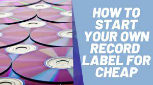 Record Label: How To Start Your Own Record Label In 2020 - Youtube