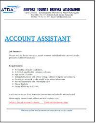 Proficiency in spoken and written english. Accounts Assistant