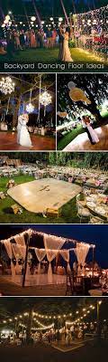 30 Sweet Ideas For Intimate Backyard Outdoor Weddings Dance Floor Wedding Wedding Lights Yard Wedding