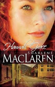 Hannah Grace (Daughters of Jacob Kane, Book 1): Sharlene MacLaren:  9781603740746: Amazon.com: Books