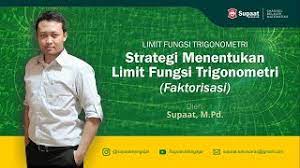 Jadi, bisa dibilang limit adalah nilai yang didekati fungsi saat suatu titik mendekati nilai tertentu. Menentukan Limit Fungsi Trigonometri Cara Faktorisasi Youtube