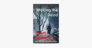 Waking the Dead by Scott Spencer on Apple Books