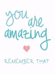 You Are Amazing Remember That Love Quote Postcard Quotes You Are Amazing Inspirational Quotes For Kids Motivational Quotes For Kids