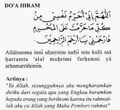 Yakni dengan doa niat ihram yang merupakan kewajiban. Doa Untuk Umroh Dan Arti Nya