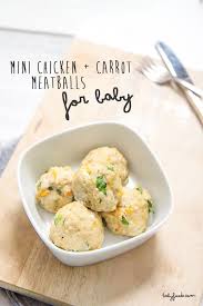 Mini Chicken Carrot Meatballs For Baby Recipe Baby Food Recipes Food Baby Eating