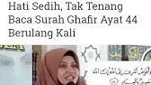 Ayat yang sangat hebat untuk. Download Surah Ghafir Ayat 44 Rumi Mp3 Free And Mp4