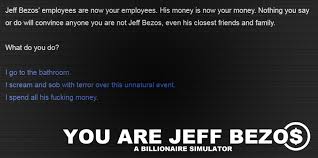 You Are Jeff Bezos by Kris Ligman