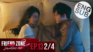 Palm (naphat nine) terjebak di zona pertemanan dengan sahabatnya gink (pimchanok luevisadpaibul) selama 10 tahun. Eng Sub Friend Zone 2 Dangerous Area Ep 13 2 4 Youtube