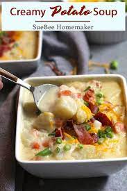 Creamy Potato Soup Suebee Homemaker Recipe Creamy Potato Soup Creamy Potato Recipes