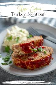 My husband loves meatloaf i've been trying to. Slow Cooker Turkey Meatloaf Slow Cooker Gourmet