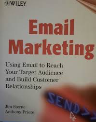 Email Marketing: Jim Sterne, Anthony Priore