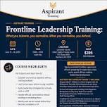 Frontline Leadership Training: What You Tolerate...