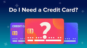 Get special rates on your hotels. Do I Need A Credit Card When You Need A Credit Card Why