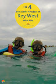 The 4 Best Water Activities In Key West With Kids Family Adventure Travel Family Adventure Key West