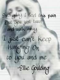 Sayings And Quotes Ellie Goulding. QuotesGram via Relatably.com