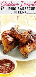 Authentic Chicken Inasal Recipe Foxy Folksy Recipe Barbecue Chicken Recipe Chicken Inasal Recipe Barbeque Recipes