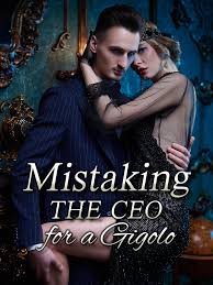 He was an indifferent owner in the company. Mistaking The Ceo For A Gigolo Download Read Chinese Novels Pdf On Novelsfun