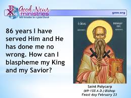 St Polycarp Saint Quotes Good News Faith Formation