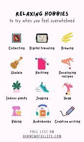 Are you looking for a new hobby? 27 Relaxing Hobbies To Try When You Feel Overwhelmed