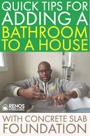 To add a bathroom on a slab. Adding A Bathroom On A Concrete Slab Foundation Renos 4 Pros Joes