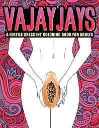 See more ideas about swear word coloring, words coloring book, coloring books. Vajayjays A Fertile Crescent Coloring Book For Adults Buy Online In Angola At Angola Desertcart Com Productid 54043037