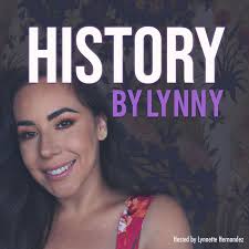 History By Lynny (podcast)