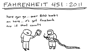 White people don't feel good about uncle tom's cabin. Fahrenheit 451 Quotes About Technology Quotesgram
