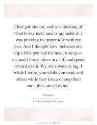 Image Result For I Had Got This Far And Was Thinking Of What To Say Next And As My Habit Is I Was Pricking The Paper Idly With My Sayings